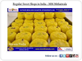 Regular Sweet Shops in India - MM Mithaiwala