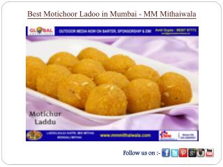 Best Motichoor Ladoo in Mumbai - MM Mithaiwala