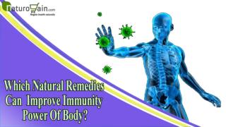 Which Natural Remedies Can Improve Immunity Power Of Body In Children And Adults?