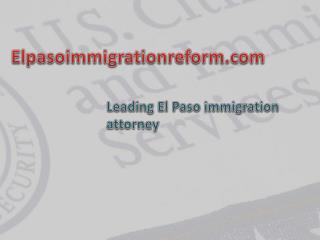 El Paso immigration lawyers