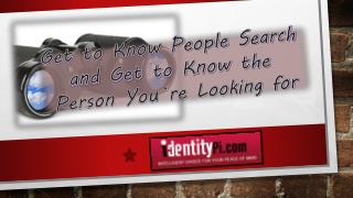 Get to know People Search and Get to know the person you are looking for