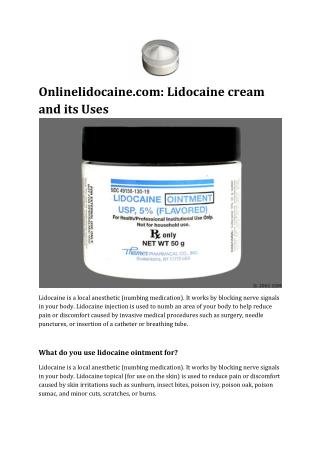 Onlinelidocaine.com: Lidocaine cream and its Uses