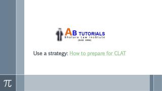 Use a strategy How to prepare for CLAT