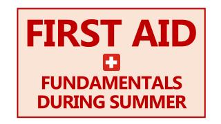 First aid fundamentals during summer