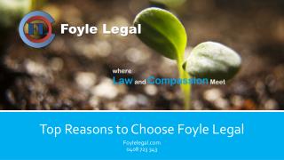 Top Reasons to Choose Foyle Legal