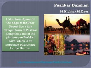 Pushkar Darshan 02 Nights / 03 Days