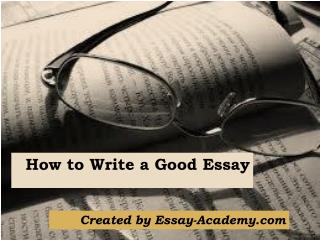 How to Write a Good Essay