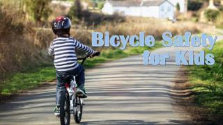 Bicycle Safety For Kids