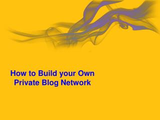 PBN or Private Blog Network
