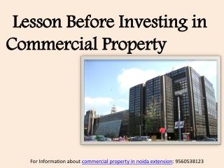 Pay Attention On Everything at Time Of Buying Commercial Property