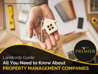 Property Management Company - Things You Should Know!