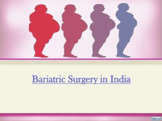 Best Bariatric surgery in India