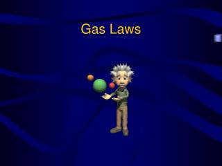 Gas Laws