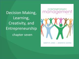 Decision Making, Learning, Creativity, and Entrepreneurship