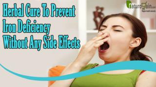 Herbal Cure To Prevent Iron Deficiency Without Any Side Effects