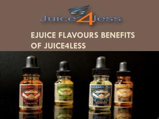 Ejuice Flavours Benefits of juice4less