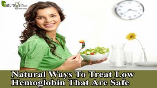 Natural Ways To Treat Low Hemoglobin That Are Safe