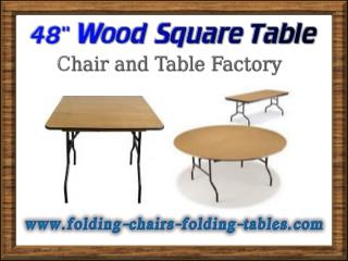 48" Wood Square Table - Folding Chairs and Tables Larry