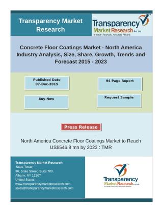 North America Concrete Floor Coatings Market - Industry Analysis,Forecast 2015 – 2023