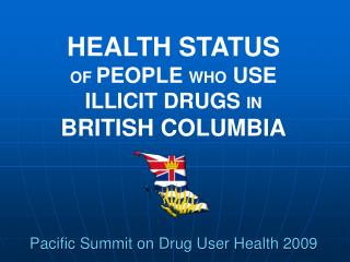 Pacific Summit on Drug User Health 2009