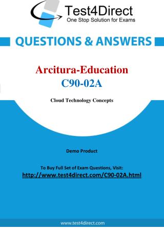C90-02A Arcitura Education Exam - Updated Questions