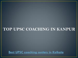 Top upsc coaching in kanpur