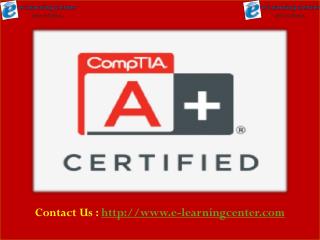 CompTIA A Certification Training - e-learningcenter