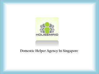 Domestic maid singapore