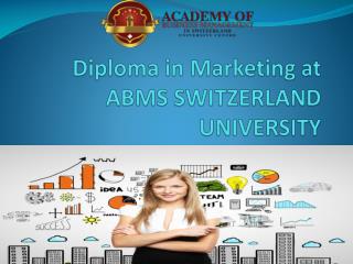 Diploma in Marketing at ABMS SWITZERLAND UNIVERSITY
