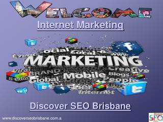 Best Internet Marketing By Discover SEO Brisbane