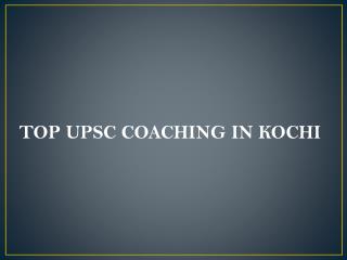 Top upsc coaching in kochi