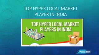 Top Hyper Local Market Player In India