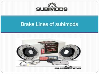 Brake Lines of subimods