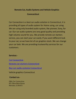 Remote Car, Audio Systems and Vehicle Graphics Conncecticut