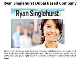 Ryan Singlehurst Dubai Based Company