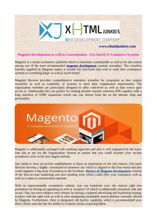 Magento Development as well as Customization - For Sturdy E-Commerce Systems