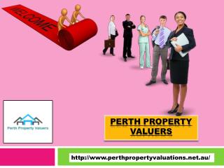 Get Amazing Perth Property Valuers for property valuation