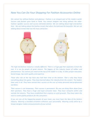 Now You Can Do Your Shopping For Fashion Accessories Online