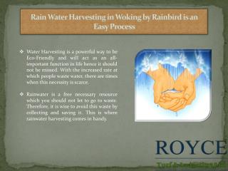 Rain Water Harvesting in Woking by Rainbird is an Easy Process