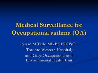 Medical Surveillance for Occupational asthma (OA)