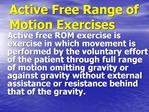 Active Free Range of Motion Exercises