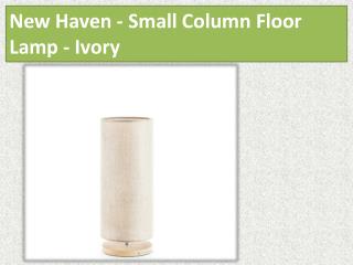 New Haven - Small Column Floor Lamp - Ivory