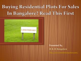 Buying Residential Plots For Sale In Bangalore