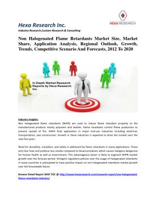 Non Halogenated Flame Retardants Market Size, Market Share, Analysis,. Growth, Trends,2012 To 2020