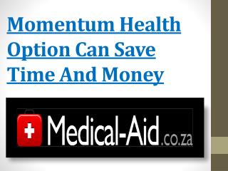 Momentum Health Option Can Save Time And Money