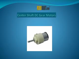 Center shaft DC Gear Motors | Robomart