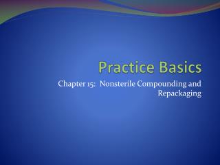 Practice Basics