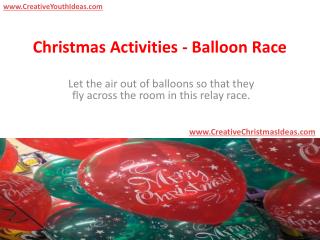 Christmas Activities - Balloon Race