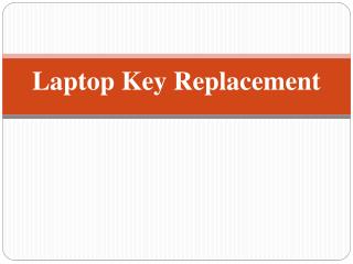 Laptop Key Replacement