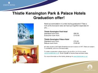 Thistle Kensington Park & Palace Hotels Graduation offer!